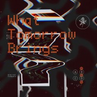Arms And Sleepers: What Tomorrow Brings - Plak