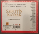 Çeşitli Sanatçılar, Sadettin Kaynak: Klasik Türk Sanat Müziğinde Unutulmayan Besteciler (Sadettin Kaynak) - CD Foto #2