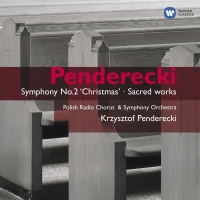 Krzysztof Penderecki, RSO Krakau & Chor, Polish Radio Symphony Orchestra: Penderecki: Symphony No.2, Sacred Works - CD