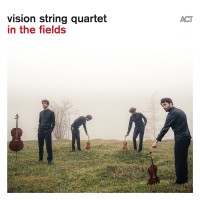 Vision String Quartet: In the Fields - CD