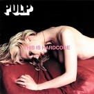 Pulp: This Is Hardcore - Plak Foto #1