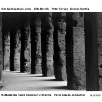 Kim Kashkashian, Netherlands Radio Chamber Orchestra, Peter Eötvös: Bela Bartok / Peter Eötvös / György Kurtag - CD