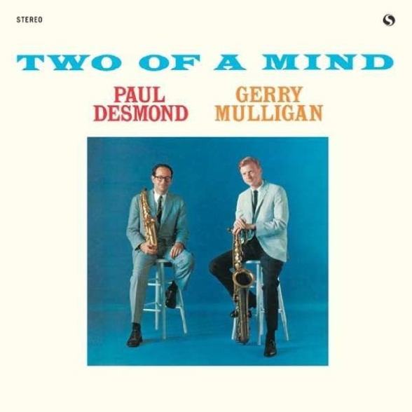 Paul Desmond, Gerry Mulligan: Two Of A Mind - Plak Foto #1