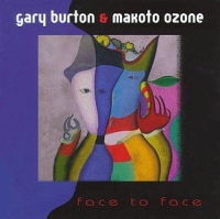 Gary Burton, Makoto Ozone: Face to Face - CD