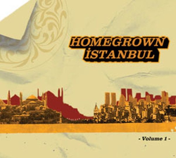 Çeşitli Sanatçılar: Homegrown İstanbul - CD Foto #1