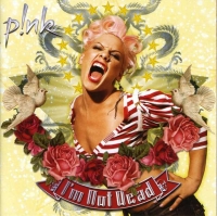 Pink: I'm Not Dead - CD