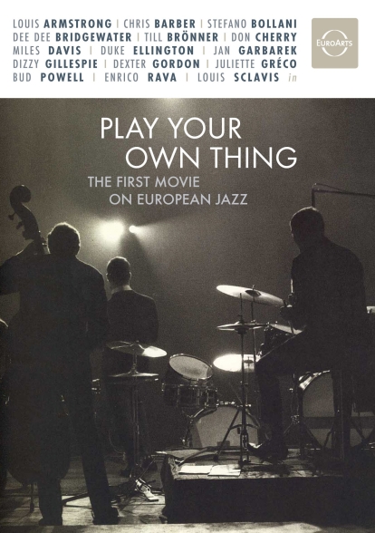 Çeşitli Sanatçılar: Play Your Own Thing - A Story of Jazz in Europe - DVD Foto #1