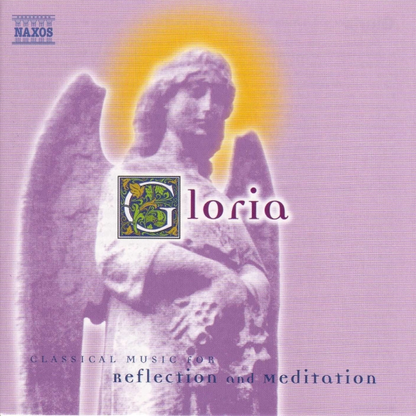 Çeşitli Sanatçılar: Gloria: Classical Music for Reflection And Meditation - CD Foto #1