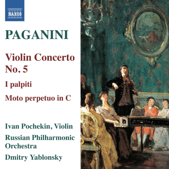 Ivan Pochekin: Paganini: Violin Concerto No. 5 - I palpiti - CD Foto #1
