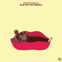 Freddie Hubbard: Keep Your Soul Together (Limited Numbered Edition - Translucent Pink Vinyl) - Plak