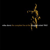 Miles Davis: The Complete Plugged Nickel Live 1965 - Plak