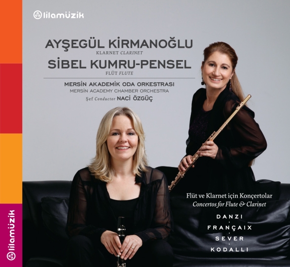 Ayşegül Kirmanoğlu, Sibel Kumru-Pensel: Flüt ve Klarnet için Konçertolar - CD Foto #1