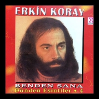 Erkin Koray: Dünden Esintiler 4, Benden Sana - CD