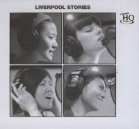 Ela Alegre, Angelita Li, Mimi Lo, Gigi Marentette: Liverpool Stories (Limited Numbered Edition) - UHQCD
