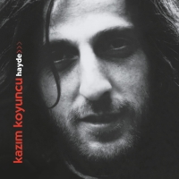 Kazım Koyuncu: Hayde - Plak