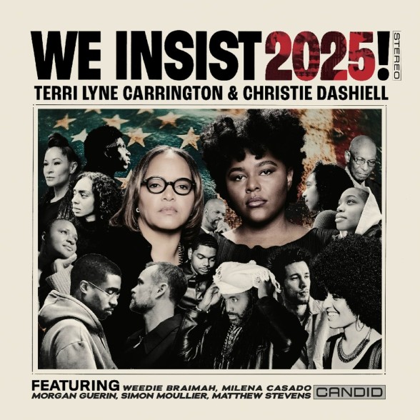 Terri Lyne Carrington, Christie Dashiell - We Insist 2025!