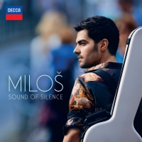 Miloš Karadaglić: Sound of Silence - Plak