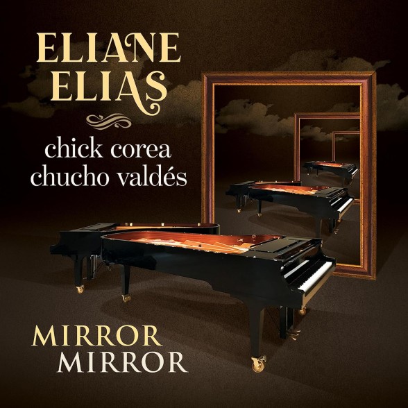 Eliane Elias, Chucho Valdés, Chick Corea: Mirror Mirror - Plak Foto #1