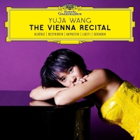 Yuja Wang: The Vienna Recital - UHQCD
