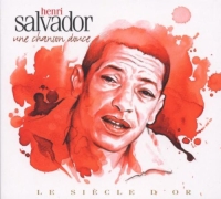 Henri Salvador: Une Chanson Douce - CD