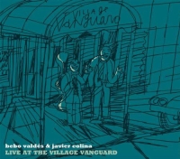 Bebo Valdes, Javier Colina: Live At The Village Vanguard - CD
