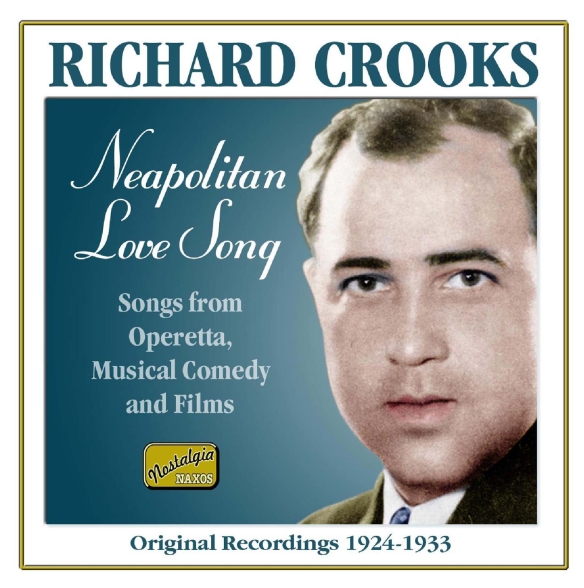 Richard Crooks: Neapolitan Love Song (Recordings 1924-1933) - CD Foto #1