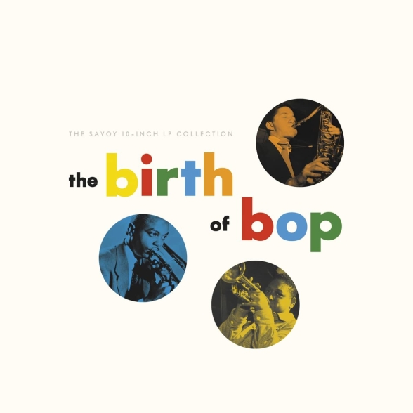 The Birth Of Bop - CD Foto #1
