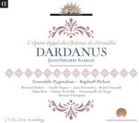 Bernard Richter, Gaelle Arquez, Joao Fernandes, Benoit Arnould, Alain Buet, Sabine Devieilhe, Emmanuelle De Negri, Romain Champion, Ensemble Pygmalion, Raphael Pichon: Rameau: Dardanus - CD