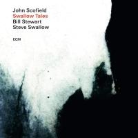 Steve Swallow, John Scofield, Bill Stewart: Swallow Tales - CD