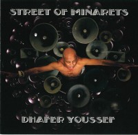 Dhafer Youssef: Street Of Minarets - CD