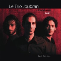 Le Trio Joubran: Randana - CD