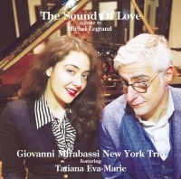 Giovanni Mirabassi, Tatiana Eva Marie: The Sound Of Love: Tribute to Michel Legrand (Double Paper Sleeve Jacket) - CD