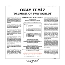 Okay Temiz: Drummer of Two Worlds  (Opus3a Exclusive - Islak İmzalı) - Plak Foto #2