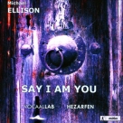 Say I am You (Mevlana) - CD Foto #1