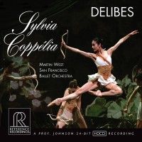 Martin West, San Francisco Ballet Orchestra: Leo Delibes: Sylvia, Coppelia - CD & HDCD