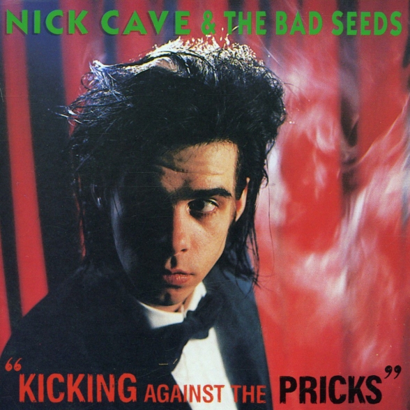 Nick Cave and the Bad Seeds: Kicking Against The Pricks - CD Foto #1