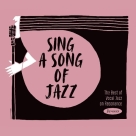 Sing A Song Of Jazz: The Best Of Vocal Jazz On Resonance - CD Foto #1