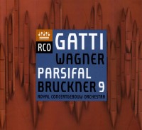 Daniele Gatti, Royal Concertgebouw Orchestra: Wagner, Bruckner: Parsifal, Symphony 9 - SACD