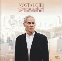 Kiyoshi Shomura: Nostalgie - UHQCD