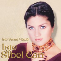 Sibel Can: İşte Türk Sanat Müziği - Plak