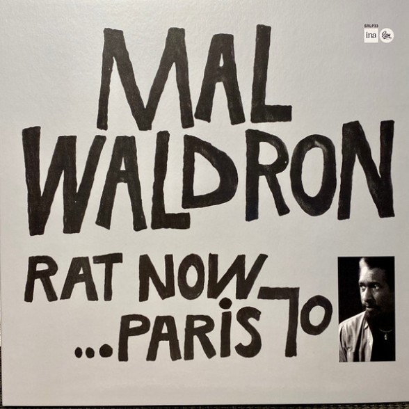 Mal Waldron - Rat Now...Paris 70