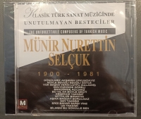 Münir Nurettin Selçuk: Klasik Türk Müziğinde Unutulmayan Besteciler - CD