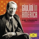 Carlo Giulini, Los Angeles Philharmonic, Şef: Carlo Giulini - Giulini in America - CD Foto #1