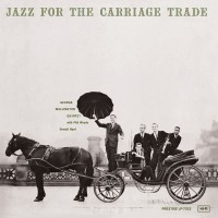 George Wallington Quintet: Jazz For The Carriage Trade - SACD