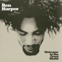 Ben Harper: Welcome To The Cruel World (25th Anniversary Edition) - Plak