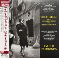 Bill Charlap Trio: I'm Old Fashioned (Limited Edition) - Plak