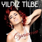 Yıldız Tilbe: Oynama - CD Foto #1