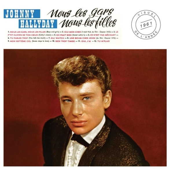 Johnny Hallyday: Nous Les Gars, Nous Les Filles - Plak Foto #1