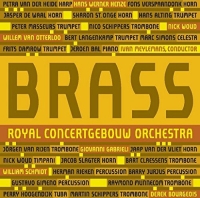 Concertgebouw Orchestra Amsterdam: Brass: Royal Concertgebouw Orchestra - SACD
