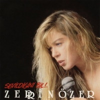 Zerrin Özer: Sevildiğini Bil!.. - CD